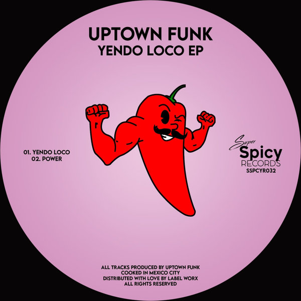 Uptown Funk - Yendo Loco EP [SSPCYR032]